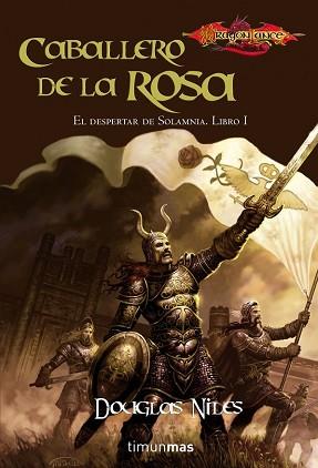 CABALLERO DE LA ROSA. EL DESPERTAR DE SOLAMNIA. LIBRO I | 9788448044060 | NILES, DOUGLAS | Llibreria Aqualata | Comprar llibres en català i castellà online | Comprar llibres Igualada