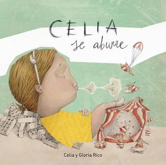 CELIA SE ABURRE | 9788448849290 | RICO, CELIA / RICO, GLORIA | Llibreria Aqualata | Comprar llibres en català i castellà online | Comprar llibres Igualada