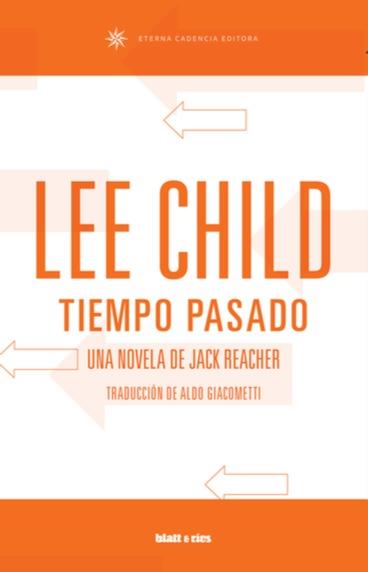 TIEMPO PASADO | 9789874941428 | CHILD, LEE | Llibreria Aqualata | Comprar libros en catalán y castellano online | Comprar libros Igualada