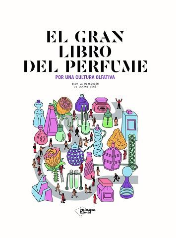 GRAN LIBRO DEL PERFUME, EL | 9788418927287 | DORÉ, JEANNE | Llibreria Aqualata | Comprar llibres en català i castellà online | Comprar llibres Igualada