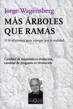 MÁS ÁRBOLES QUE RAMAS | 9788483834060 | WAGENSBERG, JORGE | Llibreria Aqualata | Comprar llibres en català i castellà online | Comprar llibres Igualada