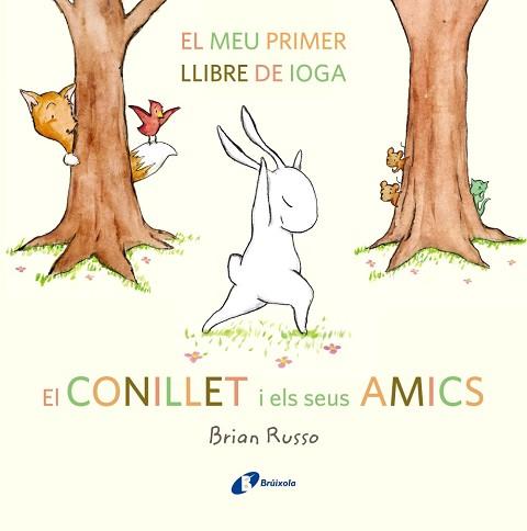 CONILLET I ELS SEUS AMICS, EL | 9788499068145 | RUSSO, BRIAN | Llibreria Aqualata | Comprar llibres en català i castellà online | Comprar llibres Igualada