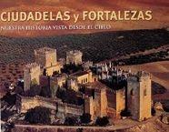 CIUDADES Y FORTALEZAS. NUESTRA HISTORIA VISTA DESDE EL CIELO | 9788497852609 | STIERLIN, HENRI | Llibreria Aqualata | Comprar libros en catalán y castellano online | Comprar libros Igualada