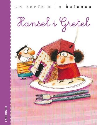 HANSEL I GRETEL (UN CONTE A LA BUTXACA) - LLETRA LLIGADA | 9788484834489 | GRIMM, JACOBO/GRIMM, GUILLERMO | Llibreria Aqualata | Comprar llibres en català i castellà online | Comprar llibres Igualada