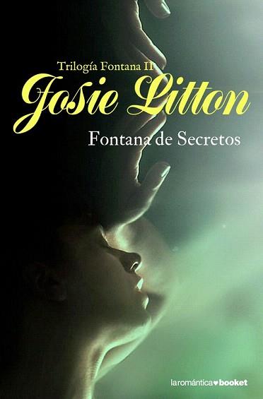 FONTANA DE SECRETOS (BOOKET ROMANTICA 8/5) | 9788408093176 | LITTON, JOSIE | Llibreria Aqualata | Comprar llibres en català i castellà online | Comprar llibres Igualada