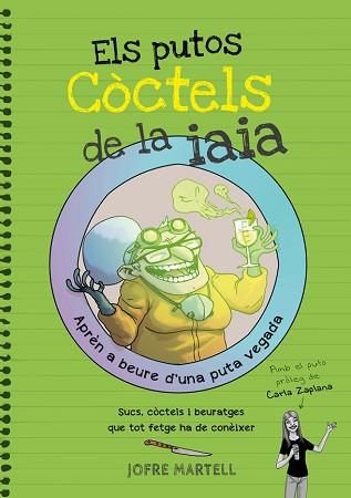 PUTOS CÒCTELS DE LA IAIA, ELS | 9788416670109 | MARTELL, JOFRE | Llibreria Aqualata | Comprar llibres en català i castellà online | Comprar llibres Igualada