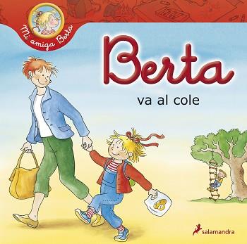 BERTA VA AL COLE | 9788498383935 | SCHNEIDER, LIANE | Llibreria Aqualata | Comprar libros en catalán y castellano online | Comprar libros Igualada