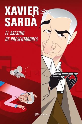 ASESINO DE PRESENTADORES, EL | 9788408092667 | SARDA, XAVIER | Llibreria Aqualata | Comprar llibres en català i castellà online | Comprar llibres Igualada