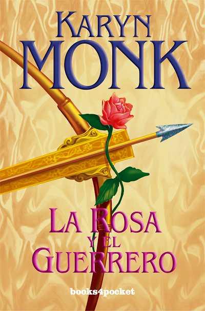 ROSA Y EL GUERRERO, LA (B4P 27) | 9788496829084 | MONK, KARYN | Llibreria Aqualata | Comprar llibres en català i castellà online | Comprar llibres Igualada