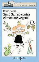 SIMO SAMSO CONTRA EL MONSTRE VEGETAL (V.V. BLAU 105) | 9788466104364 | GOMA, ENRIC | Llibreria Aqualata | Comprar libros en catalán y castellano online | Comprar libros Igualada