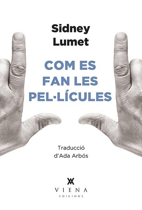 COM ES FAN LES PEL·LÍCULES | 9788494906695 | LUMET, SIDNEY | Llibreria Aqualata | Comprar libros en catalán y castellano online | Comprar libros Igualada