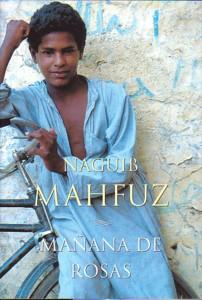 MAÑANA DE ROSAS (NAGUIB MAHFUZ) | 9788427028524 | MAHFUZ, NAGUIB | Llibreria Aqualata | Comprar llibres en català i castellà online | Comprar llibres Igualada