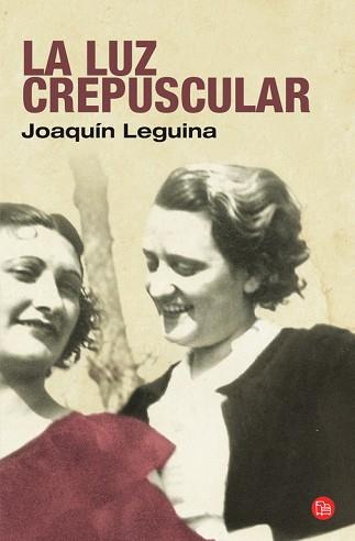 LUZ CREPUSCULAR, LA (PL 464/1) | 9788466319904 | LEGUINA, JOAQUIN | Llibreria Aqualata | Comprar llibres en català i castellà online | Comprar llibres Igualada