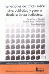 REFLEXIONES CIENTÍFICAS SOBRE CINE, PUBLICIDAD Y GÉNERO DESDE LA ÓPTICA AUDIOVIS | 9788470744716 | SIERRA SANCHEZ, JAVIER/ LIBERAL ORMAECHEA, SHEILA | Llibreria Aqualata | Comprar llibres en català i castellà online | Comprar llibres Igualada