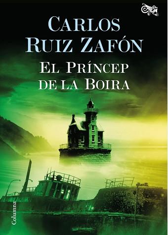 PRÍNCEP DE LA BOIRA, EL | 9788466421720 | RUIZ ZAFÓN, CARLOS | Llibreria Aqualata | Comprar llibres en català i castellà online | Comprar llibres Igualada