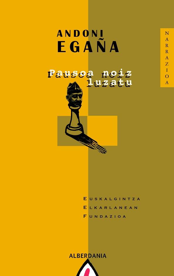 PAUSOA NOIZ LUZATU (EDITORIAL EUSKALGINTZA ELKARLANEAN FUND.) | 9788488669704 | EGAÑA, ANDONI | Llibreria Aqualata | Comprar llibres en català i castellà online | Comprar llibres Igualada