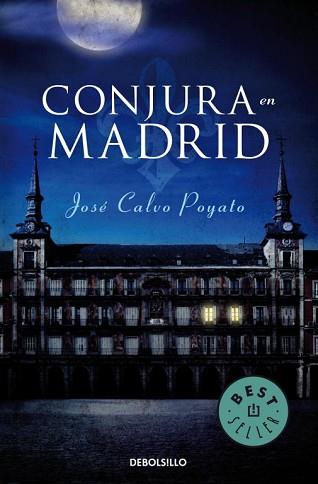 CONJURA EN MADRID (BEST SELLER 421-1) | 9788497930550 | CALVO POYATO, JOSE | Llibreria Aqualata | Comprar libros en catalán y castellano online | Comprar libros Igualada