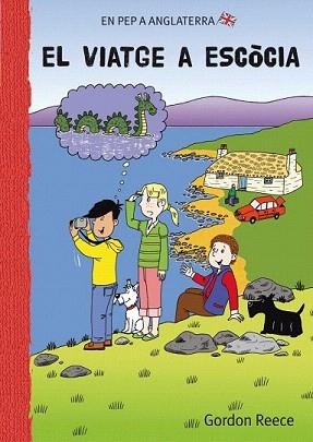 VIATGE A ESCOCIA, EL (EN PEP A ANGLATERRA 8) | 9788479425715 | REECE, GORDON | Llibreria Aqualata | Comprar llibres en català i castellà online | Comprar llibres Igualada