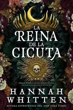 REINA DE CICUTA, LA (EL REINO DE LA BELLADONA 2) | 9788418359644 | WHITTEN, HANNAH | Llibreria Aqualata | Comprar llibres en català i castellà online | Comprar llibres Igualada