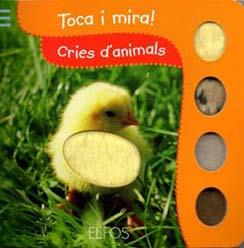 TOCA I MIRA. CRIES D'ANIMALS | 9788484233848 | Llibreria Aqualata | Comprar llibres en català i castellà online | Comprar llibres Igualada