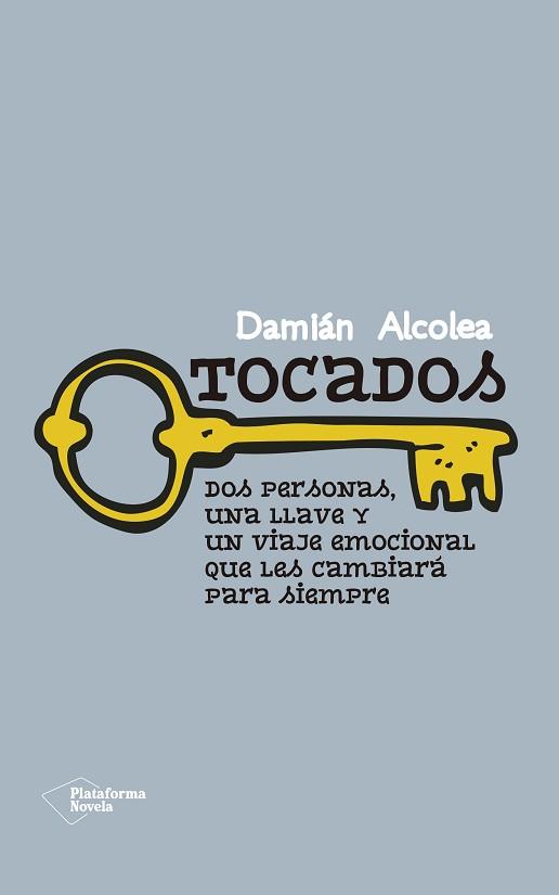 TOCADOS | 9788416429264 | ALCOLEA JIMÉNEZ, DAMIÁN | Llibreria Aqualata | Comprar libros en catalán y castellano online | Comprar libros Igualada