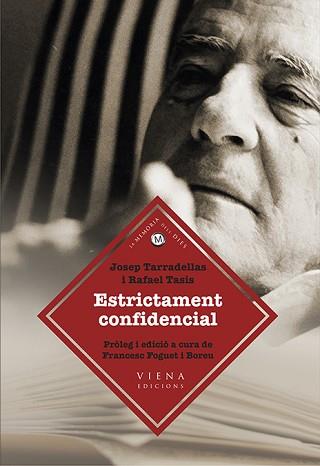 ESTRICTAMENT CONFIDENCIAL | 9788483308165 | TARRADELLAS I JOAN, JOSEP / TASIS I MARCA, RAFAEL | Llibreria Aqualata | Comprar llibres en català i castellà online | Comprar llibres Igualada