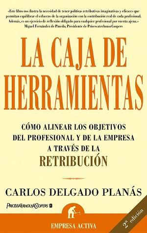 CAJA DE HERRAMIENTAS (NARRATIVA EMPRESARIAL) | 9788495787569 | DELGADO, CARLOS | Llibreria Aqualata | Comprar llibres en català i castellà online | Comprar llibres Igualada