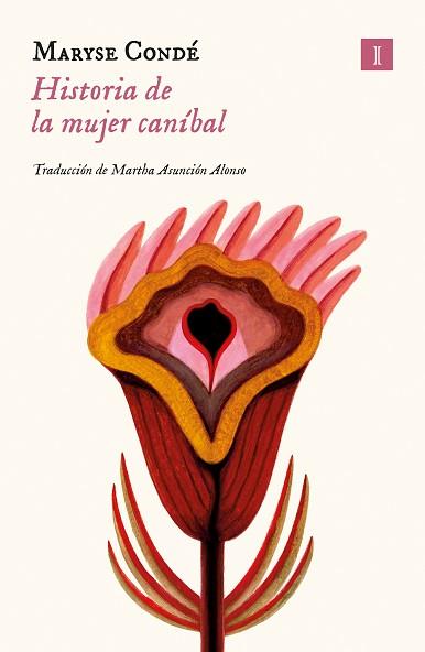 HISTORIA DE LA MUJER CANÍBAL | 9788419581310 | CONDÉ, MARYSE | Llibreria Aqualata | Comprar libros en catalán y castellano online | Comprar libros Igualada