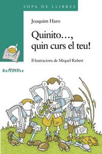 QUINITO, QUIN CURS EL TEU! (SOPA DE LLIBRES 90) | 9788448913847 | HARO, JOAQUIM | Llibreria Aqualata | Comprar libros en catalán y castellano online | Comprar libros Igualada