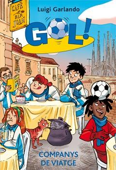 GOL 24. COMPANYS DE VIATGE | 9788424645939 | GARLANDO, LUIGI | Llibreria Aqualata | Comprar libros en catalán y castellano online | Comprar libros Igualada