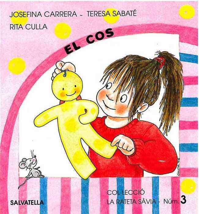 COS, EL (RATETA SAVIA 3 MAJUSCULES) | 9788472108486 | CARRERA, JOSEFINA, | Llibreria Aqualata | Comprar llibres en català i castellà online | Comprar llibres Igualada