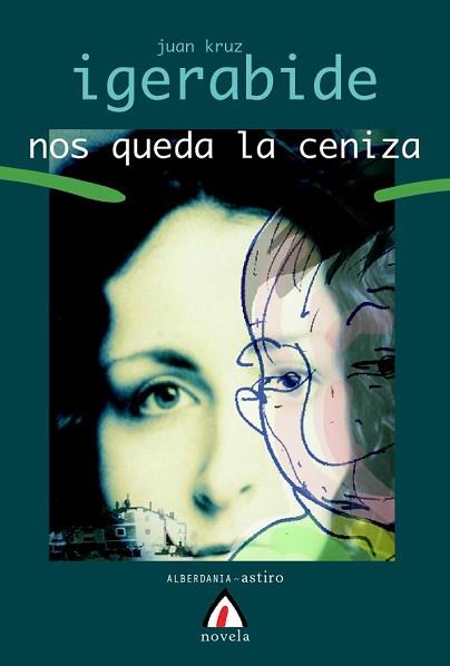 NOS QUEDA LA CENIZA | 9788496643932 | IGERABIDE, JUAN KRUZ | Llibreria Aqualata | Comprar llibres en català i castellà online | Comprar llibres Igualada