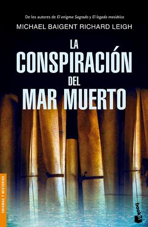 CONSPIRACION DEL MAR MUERTO, LA (BOOKET 3047) | 9788427033498 | BAIGENT, MICHAEL  /  LEIGH, RICHARD | Llibreria Aqualata | Comprar llibres en català i castellà online | Comprar llibres Igualada