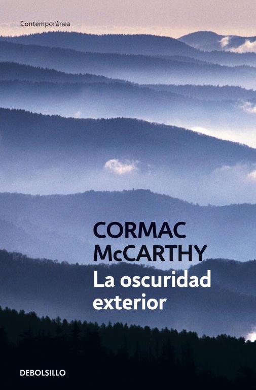 OSCURIDAD EXTERIOR, LA (CONTEMPORANEA 327-7) | 9788483460252 | MCCARTHY, CORMAC | Llibreria Aqualata | Comprar llibres en català i castellà online | Comprar llibres Igualada