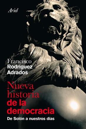 NUEVA HISTORIA DE LA DEMOCRACIA. DE SOLON A NUESTROS DIAS | 9788434469730 | RODRIGUEZ ADRADOS, FRANCISCO | Llibreria Aqualata | Comprar llibres en català i castellà online | Comprar llibres Igualada