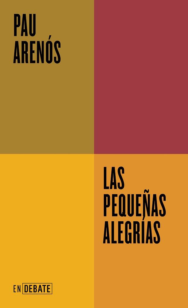 PEQUEÑAS ALEGRÍAS, LAS | 9788419951595 | ARENÓS, PAU | Llibreria Aqualata | Comprar llibres en català i castellà online | Comprar llibres Igualada