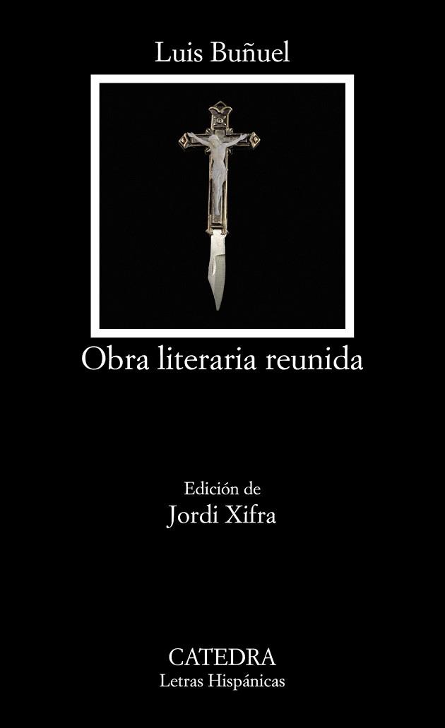 OBRA LITERARIA REUNIDA | 9788437643809 | BUÑUEL, LUIS | Llibreria Aqualata | Comprar llibres en català i castellà online | Comprar llibres Igualada