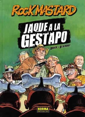 JAQUE A LA GESTAPO (ROCKMASTARD 1) | 9788496370272 | BOUCQ / BELKROUF | Llibreria Aqualata | Comprar llibres en català i castellà online | Comprar llibres Igualada