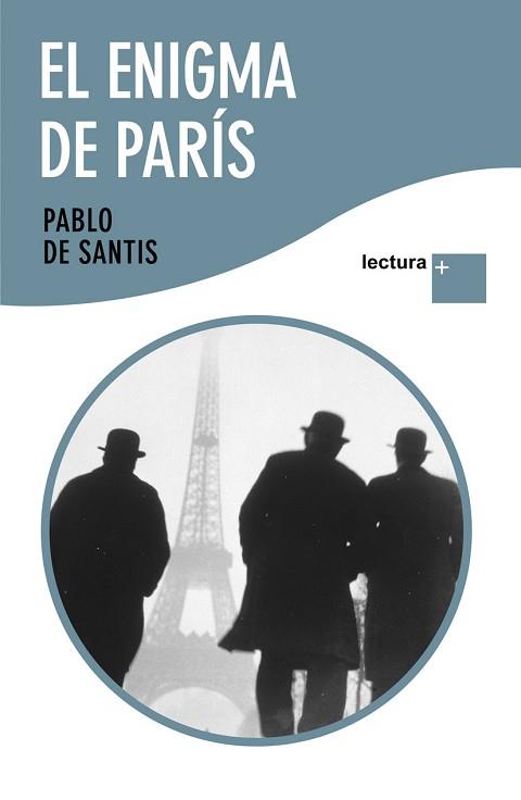 ENIGMA DE PARIS, EL (LECTURA +) | 9788408096276 | DE SANTIS, PABLO | Llibreria Aqualata | Comprar llibres en català i castellà online | Comprar llibres Igualada