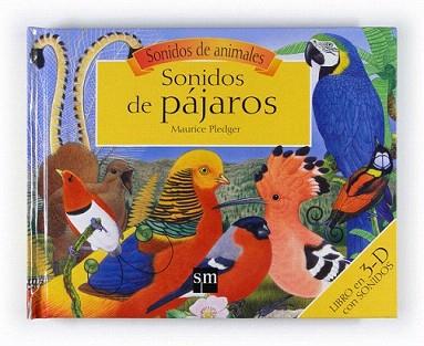 SONIDOS DE PAJAROS (SONIDOS DE ANIMALES) | 9788467541212 | PLEDGER, MAURICE | Llibreria Aqualata | Comprar llibres en català i castellà online | Comprar llibres Igualada