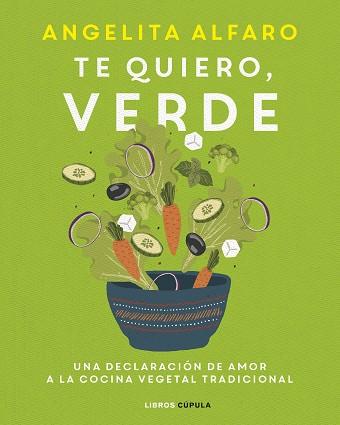 TE QUIERO, VERDE | 9788448028121 | ALFARO VIDORRETA, ANGELITA | Llibreria Aqualata | Comprar llibres en català i castellà online | Comprar llibres Igualada