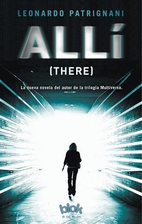 ALLÍ (THERE) | 9788416075911 | PATRIGNANI, LEONARDO | Llibreria Aqualata | Comprar llibres en català i castellà online | Comprar llibres Igualada