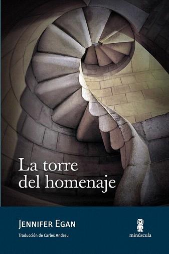 TORRE DEL HOMENAJE, LA | 9788495587985 | EGAN, JENNIFER | Llibreria Aqualata | Comprar llibres en català i castellà online | Comprar llibres Igualada