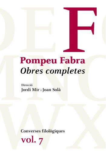 OBRES COMPLETES VOLUM VII - POMPEU FABRA | 9788482560373 | FABRA, POMPEU | Llibreria Aqualata | Comprar llibres en català i castellà online | Comprar llibres Igualada