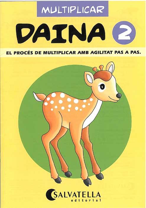 DAINA 2, MULTIPLICAR | 9788472108103 | Llibreria Aqualata | Comprar llibres en català i castellà online | Comprar llibres Igualada