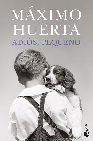 ADIÓS, PEQUEÑO | 9788408273851 | HUERTA, MÁXIMO | Llibreria Aqualata | Comprar llibres en català i castellà online | Comprar llibres Igualada