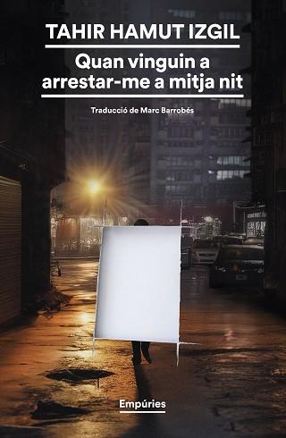 QUAN VINGUIN A ARRESTAR-ME A MITJA NIT | 9788419729354 | HAMUT IZGIL, TAHIR | Llibreria Aqualata | Comprar llibres en català i castellà online | Comprar llibres Igualada