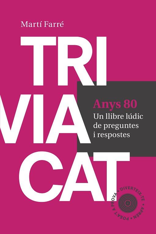 TRIVIACAT ANYS 80 | 9788415307181 | FARRÉ SENDER, MARTÍ | Llibreria Aqualata | Comprar llibres en català i castellà online | Comprar llibres Igualada