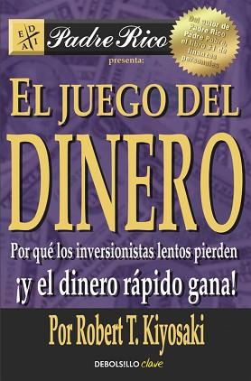 JUEGO DEL DINERO, EL | 9788466332095 | KIYOSAKI, ROBERT T. | Llibreria Aqualata | Comprar llibres en català i castellà online | Comprar llibres Igualada