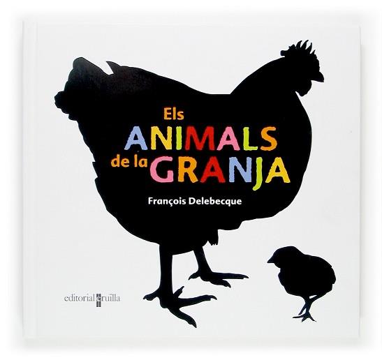 ANIMALS DE LA GRANJA. ELS | 9788466114219 | DELEBECQUE, FRANCOIS | Llibreria Aqualata | Comprar llibres en català i castellà online | Comprar llibres Igualada